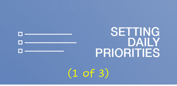 Daily Priorities 1 of 3