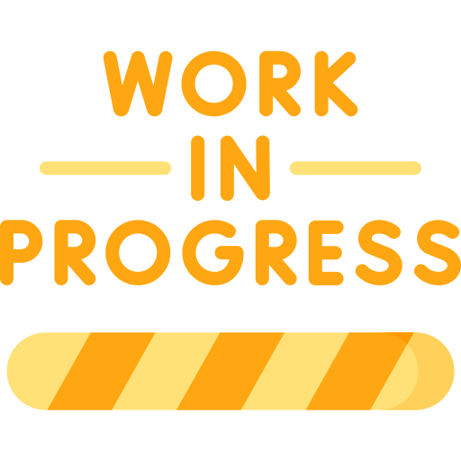 Work in progress